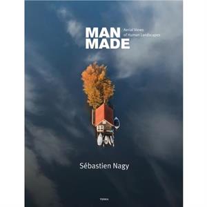 Man Made by Sebastien Nagy