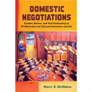 Domestic Negotiations by Marci R. McMahon