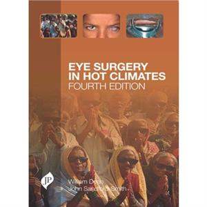 Eye Surgery in Hot Climates by John SandfordSmith