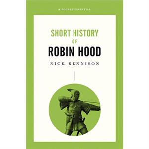 Robin Hood by Nick Rennison