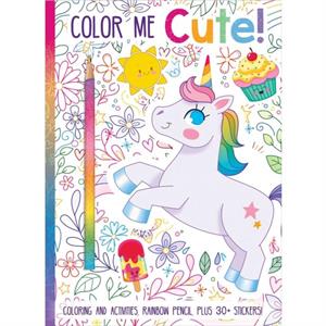 Color Me Cute Coloring Book with Rainbow Pencil by Courtney Acampora & Illustrated by Heather Burnes