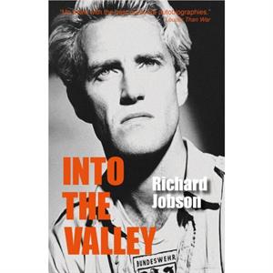 Into The Valley by Richard Jobson