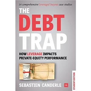 The Debt Trap Student Edition by Sebastien Canderle