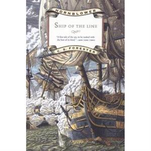 Ship of the Line by C S Forester