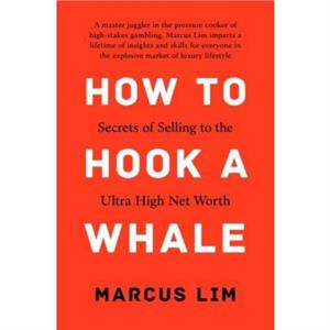 How to Hook a Whale by Marcus Lim