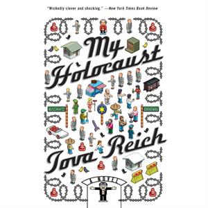 My Holocaust by Tova Reich