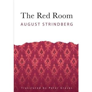 The Red Room by August Strindberg