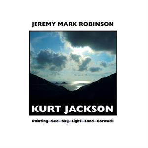 Kurt Jackson by Jeremy Mark Robinson