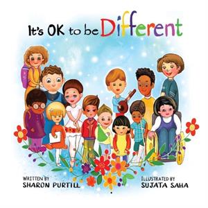 Its OK to be Different by Sharon Purtill