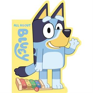 All About Bluey by Penguin Young Readers Licenses