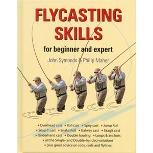 Flycasting Skills by Philip Maher