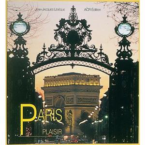 Paris Plaisir by JeanJacques Leveque