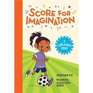 SCORE FOR IMAGINATION by JONATHAN EIG