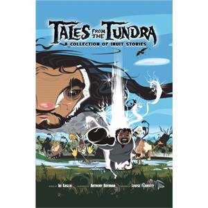 Tales from the Tundra by Ibi Kaslik