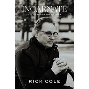 Incarnate by Rick Cole