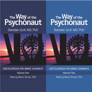 The Way of the Psychonaut Vol. 1 by Stanislav Grof