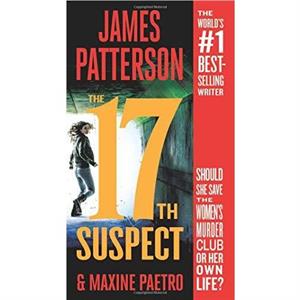 The 17th Suspect by James Patterson & Maxine Paetro