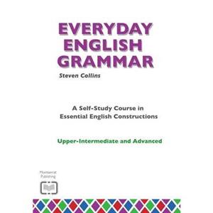 Everyday English Grammar by Steven Collins