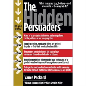 The Hidden Persuaders by Vance Packard