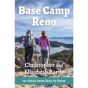 Base Camp Reno by Elizabeth Barile