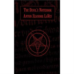 The Devils Notebook by Anton Lavey