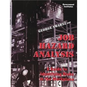 Job Hazard Analysis by George Swartz