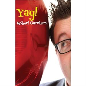 Yay by Robert Garnham