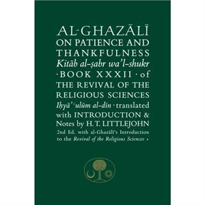 AlGhazali on Patience and Thankfulness by Abu Hamid AlGhazali