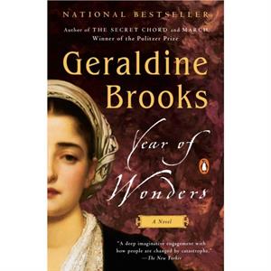 Year of Wonders  A Novel of the Plague by Geraldine Brooks