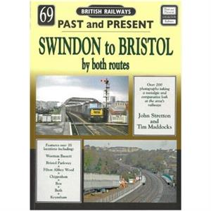 Past and Present No 69 by John Stretton and Tim Maddocks