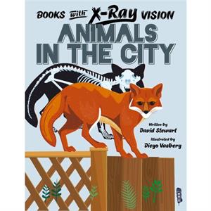 Books with XRay Vision Animals in the City by Alex Woolf