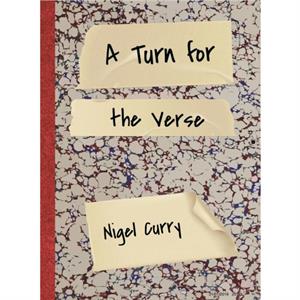 A Turn for the Verse by Nigel Curry