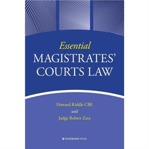 Essential Magistrates Courts Law by Robert Zara