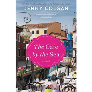 The Cafe by the Sea by Jenny Colgan