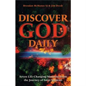 Discover God Daily by Jim Deeds