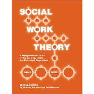 Social Work Theory by Robert Ian Harrison