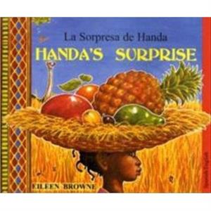 Handas Surprise EnglishSpanish by Eileen Browne