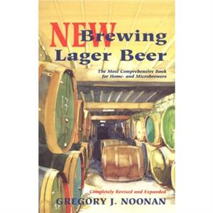 New Brewing Lager Beer by Gregory J. Noonan