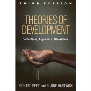 Theories of Development Third Edition by Hartwick & Elaine Framingham State University & United States