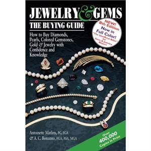 Jewelry  GemsThe Buying Guide 8th Edition by Antonio C. Bonanno