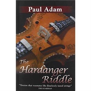 The Hardanger Riddle by Paul Adam