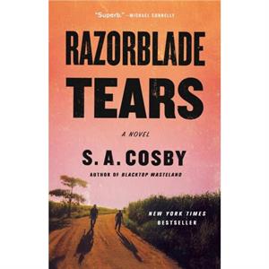 Razorblade Tears by S a Cosby