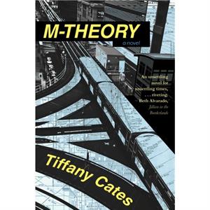 Mtheory by Cates Tiffany