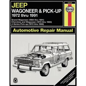 Jeep Wagoneer  Pickup covering Wagoneer 7283 Grand Wagoneer 8491 Cherokee 7283  JSeries pickups 7288 Haynes Repair Manual USA by Haynes Publishing