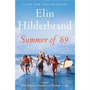 Summer of 69 by Elin Hilderbrand