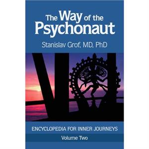 The Way of the Psychonaut Vol. 2 by Stanislav Grof