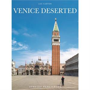 Venice Deserted by Luc Carton