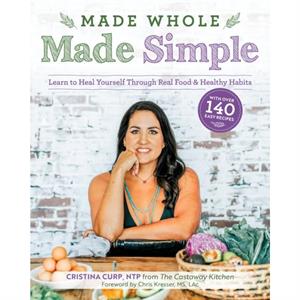 Made Whole Made Simple by Cristina Curp