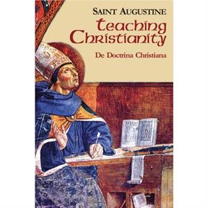 Teaching Christianity by Edmund Augustine