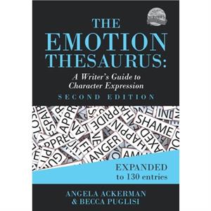 The Emotion Thesaurus by Becca Puglisi